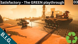 Satisfactory Green Playthrough  Day 03  Foundations Heaven [upl. by Teragramyram637]