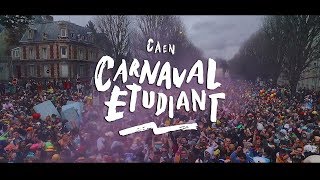 Carnaval Etudiant Caen 2018  Aftermovie officiel [upl. by Nguyen]