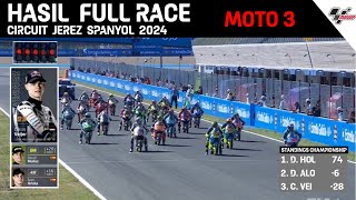 Hasil full race moto 3 JEREZ SPANYOL 2024  hasil MotoGP hari ini  jerez  klasemen terbaru [upl. by Theodora349]