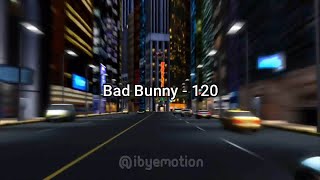 Bad Bunny  120 LetraLyrics [upl. by Ijat440]