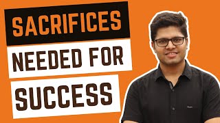 What SACRIFICES you need to make for success  Study Motivation Kalpit Veerwal [upl. by Nilrac165]