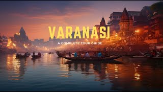 Varanasi  Varanasi Tourist Places Varanasi Travel Guide  Varanasi Tour  Varanasi Kashi Banaras [upl. by Notsirt488]