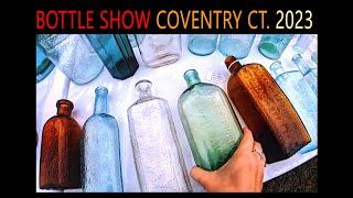 COVENTRY CT BOTTLE SHOW 2023 PART 1 ANTIQUE BOTTLES BROWSE THE SHOW [upl. by Patricia684]