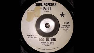 Doc Oliver  Soul Popcorn Part1 [upl. by Biondo498]