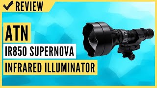 ATN IR850 Supernova LongRange Infrared Illuminator Review [upl. by Boy478]