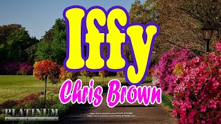 Iffy  Chris Brown [upl. by Gisela]