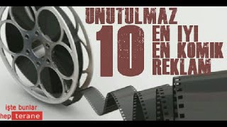 Unutulmaz En İyi ve En Komik Eski 10 Türk Reklam Filmi [upl. by Heman840]