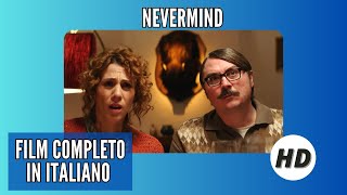 Nevermind I HD I Commedia I Film completo in Italiano [upl. by Florida109]