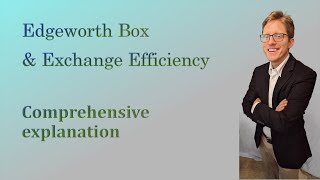 Edgeworth Box amp Exchange Efficiency Clear Explanation [upl. by Hsekar]