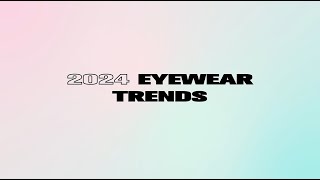 2024 Eyewear Trends  Firmoocom [upl. by Alik]