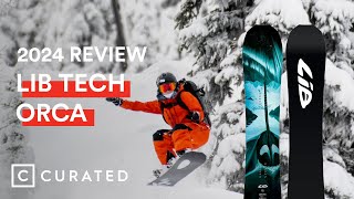 2024 Lib Tech Orca Snowboard Review  Curated [upl. by Tigram]