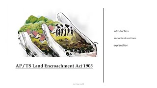 Andhra Pradesh Telangana land encroachment act 1905  Imp sections amp Explanation  JCJ [upl. by Huskamp]