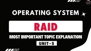 Raid Operating System  Unit 5 Most Imp topics  Operating System Aktu Exam [upl. by Eahs372]