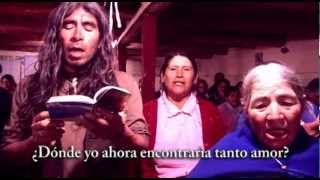 UCHPA HIMNO EVANGÉLICO QUECHUA [upl. by Cindee]