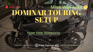 Dominar Touring Setup  Hyper Rider  Top Rack Type 2  Saddle Stays  Crash Guard  Centre Stand [upl. by Feigin]