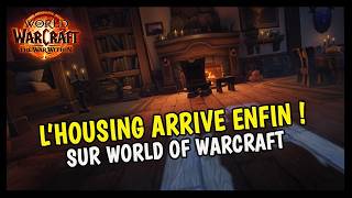 OMG  LHOUSING ARRIVE ENFIN SUR WORLD OF WARCRAFT  🔥🔥 [upl. by Tegan]