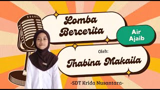 Lomba BerceritaAir AjaibThabina Makaila [upl. by Jasper]