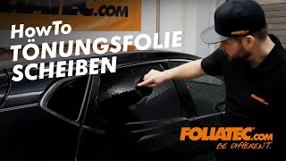 HowTo  Scheiben Tönungsfolien  FOLIATECcom [upl. by Sineray548]