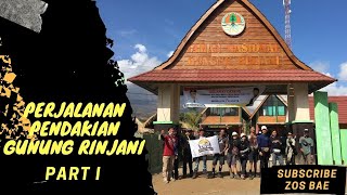 Perjalanan Pendakian Gunung Rinjani Part 1 [upl. by Enyalaj]