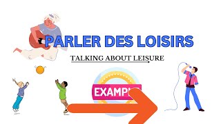 PARLER DES LOISIRSLEISURE ACTIVITIES IN FRENCH [upl. by Jemmy]