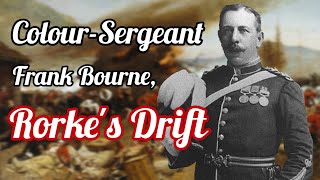 Colour Sergeant Bourne Memoir of Rorkes Drift [upl. by Ardnohsed916]