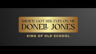 Shorty got her eyes on me  Donell Jones [upl. by Dulci]