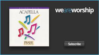 Acapella Praise  Give Thanks [upl. by Lalad]