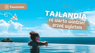 9 rzeczy które musisz wiedzieć przed wyjazdem do Tajlandii  Tajlandia listopad 2022 [upl. by Reseda998]