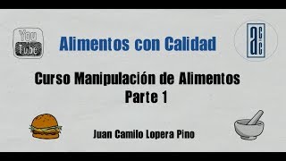 🍗 CURSO MANIPULACIÓN de Alimentos Parte 1 👩‍🍳 Alimentos con Calidad [upl. by Ailed]