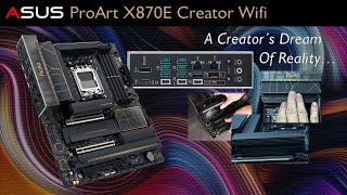 Asus ProArt X870E Creator Wifi [upl. by Ellezig370]