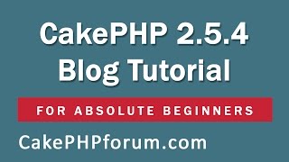 CakePHP 254 Basics Tutorial for Beginners  Blog Application  01  Introduction [upl. by Ruben]