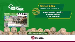 SORTEO SUPERIOR No 2824 Conmemorando la Creación del Heroico Colegio Militar [upl. by Eiboh]