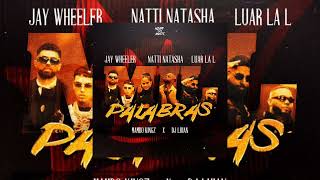 Jay Wheeler NATTI NATASHA Luar La L – Mil Palabras Audio Oficial [upl. by Rasmussen688]