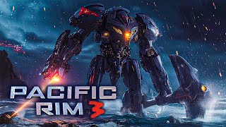 PACIFIC RIM 3 CATACLYSM Trailer  Will Blow Your Mind [upl. by Worthington873]