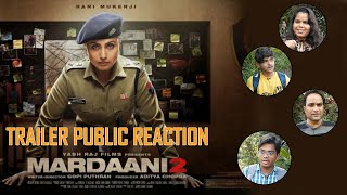 Mardaani 2 Public Trailer Reaction  Rani Mukerji  Exclusive  BOI [upl. by Yenobe]