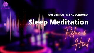 Guided Sleep Meditation  Subliminal Sleep Programming [upl. by Adnoraj]