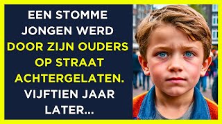 Een stomme jongen werd door zijn ouders op straat achtergelaten Vijftien jaar later [upl. by Ithnan]