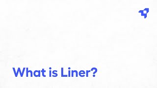 What is Liner [upl. by Lasorella849]