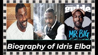 Biography of Idris Elba [upl. by Kunkle]