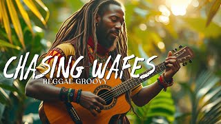 CHASING WAFES  REGGAE MUSIC HITS 2024REGGAE LOVE SONGS 2024  RELAXING REGGAE SONGS MOST REQUESTED [upl. by Aneerbas]