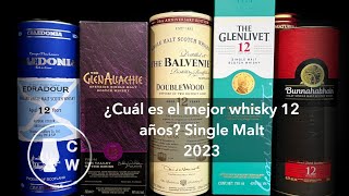 ¿Cuál es el mejor Whisky 12 años Single Malt  Edición 2023 [upl. by Humfried]