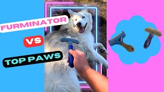 Review Furminator vs Top Paws Deshedding dog tool [upl. by Jarietta723]