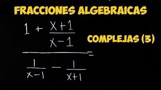 MATEMÁTICASFracciones Algebraica Complejas 3 EJERCICIO RESUELTO BACHILLERATO AULAEXPRESS [upl. by Cerelia738]