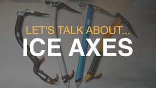 Everything You Need to Know About Ice Axes  DAVE SEARLE [upl. by Esoranna]