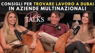 Come trovare lavoro a Dubai  Pauline amp Paolo DUBAI TALKS EP21  Parte 2 [upl. by Tila627]