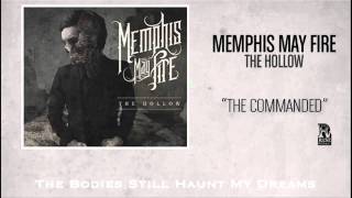 Memphis May Fire  The Commanded [upl. by Lleynad702]