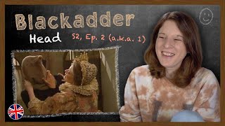 American Reacts to Blackadder  Head  S2 Ep 2 🇬🇧😆 [upl. by Rolyab477]