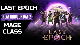 Last Epoch  Mage build  Day 2 [upl. by Deraj]