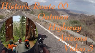 Life on the back of a HarleyHistoric Route 66 Oatman Highway Arizona Video Three Ride [upl. by Argent]