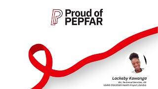 Lackeby Kawanga from JSI is Proud of PEPFAR [upl. by Suollecram]